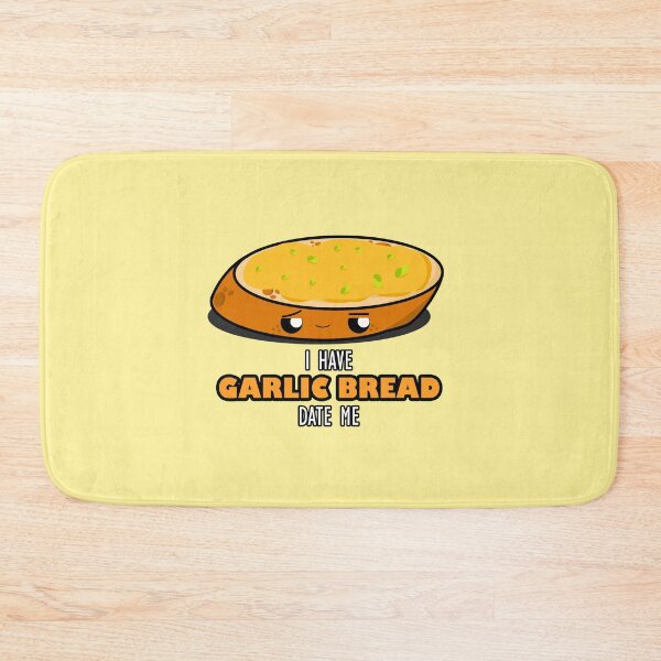 Item preview, Cute Cartoon Garlic Bread|| Date Me I Have Garlic Bread || Foodie || Kawaii designed and sold by cookingwithten.