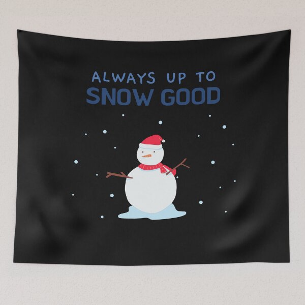 Item preview, Up to snow good. Christmas puns for 2021 funny christmas jumper sweatshirts designed and sold by Giovanni's  Brown Quotes.