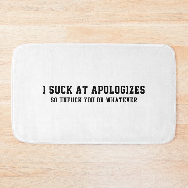 Item preview, funny sarcastic saying offended  I suck at apologizes so unf.ck you or whatever  funny Meme Gift for Best Friend boyfriend girlfriend designed and sold by joygift369.