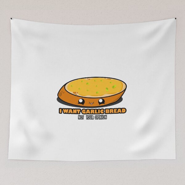 Item preview, Cute Cartoon Garlic Bread|| I Want Garlic Bread Not Your Opinion || Foodie || Kawaii designed and sold by cookingwithten.