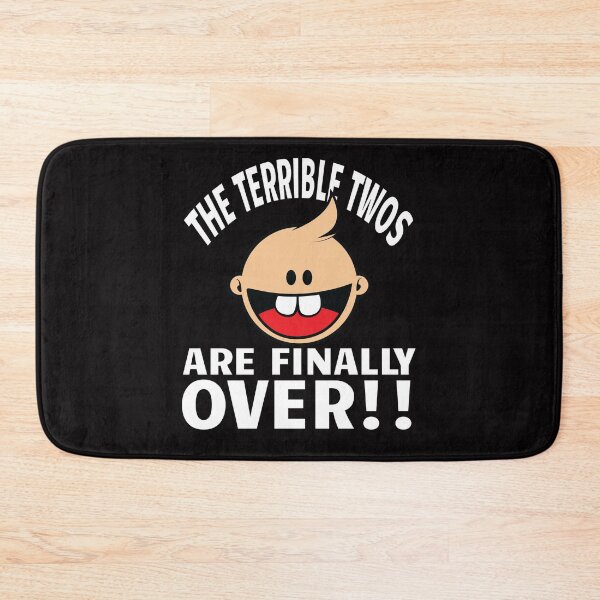 Item preview, Third Birthday Gift The Terrible Twos are Finally Over designed and sold by TrndSttr.