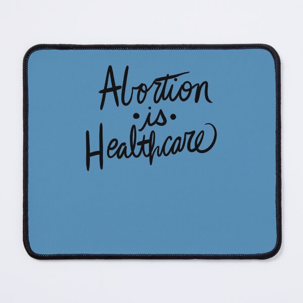Item preview, Abortion is Healthcare designed and sold by FrictionMaxxing.