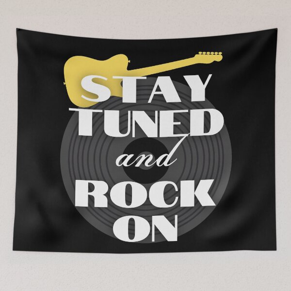 Item preview, Stay Tuned and Rock On designed and sold by GoPublicTeam.