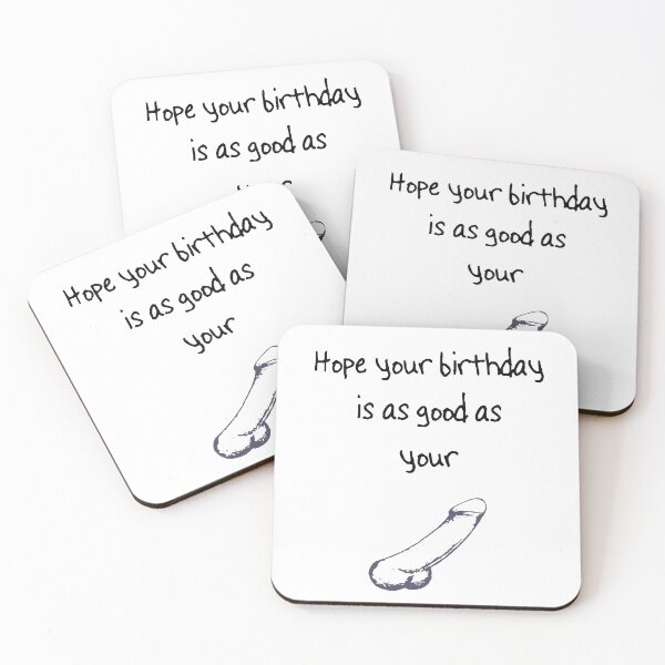 Item preview, Hope your birthday is as good as your dick, funny gift ideas for him designed and sold by soufiane06.
