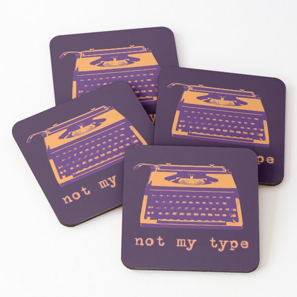Item preview, Not My Type designed and sold by OutOfNowhere.