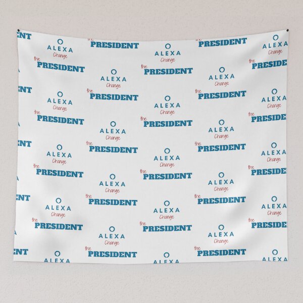 Item preview, Funny alexa change the president Gift designed and sold by KiraSpace.