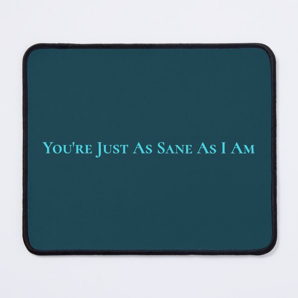 Item preview, As Sane As I Am. designed and sold by inkset.
