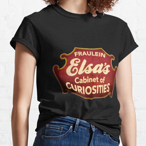 Fraulein Elsa's Cabinet of Curiosities Classic T-Shirt