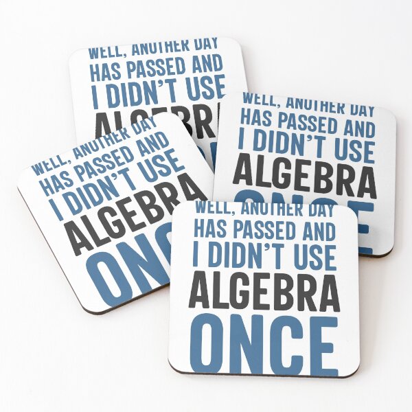 Item preview, Another Day Algebra Is Useless designed and sold by AweSoMe Shirts.