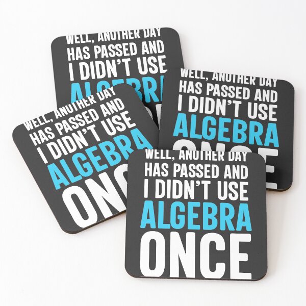 Item preview, Funny Math, Another Day I did not Use Algebra designed and sold by AweSoMe Shirts.