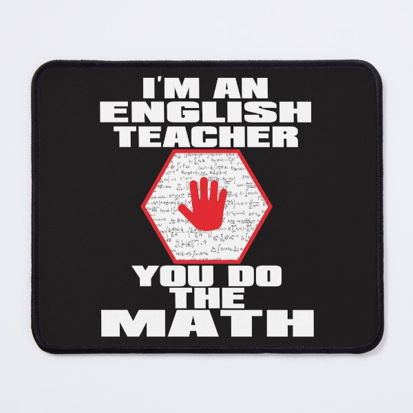 Item preview, Funny Gift for English Teachers – Not a Math Teacher designed and sold by TrndSttr.