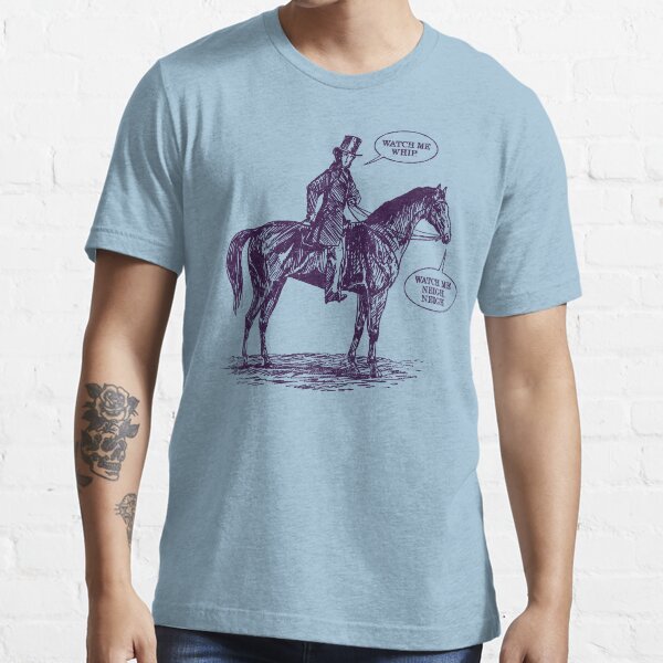 Whip Neigh Neigh Essential T-Shirt