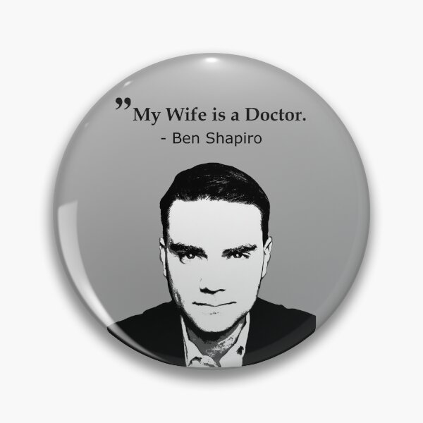 Item preview, Ben Shapiro My Wife Is A Doctor designed and sold by denisseinfeld.