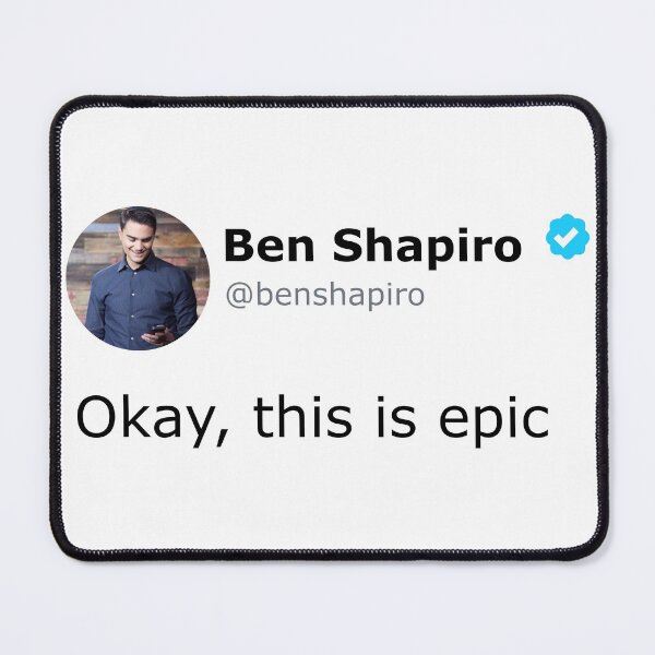 Item preview, Ben Shapiro Okay This Is Epic designed and sold by denisseinfeld.