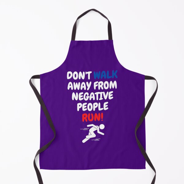 Item preview, Don't Walk Away From Negative People Run! designed and sold by surprise-to-me.