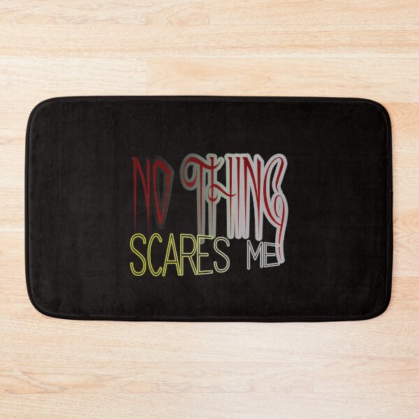 Item preview, NO THING SCARES ME designed and sold by FADYMAG.