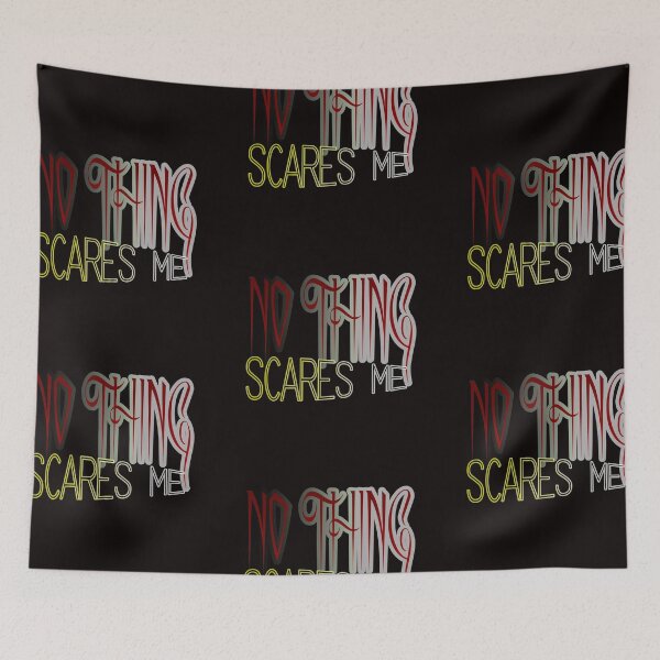 Item preview, NO THING SCARES ME designed and sold by FADYMAG.