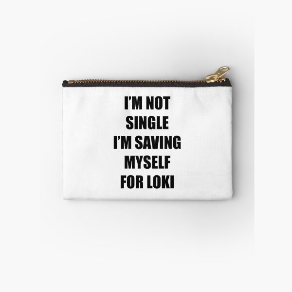 Item preview, Happy "I'm not single I'm saving myself for Loki"  designed and sold by ellosmedicenale.