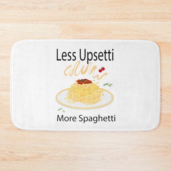 Item preview, Less Upsetti More Spaghetti || Funny Motivation For Pasta Lovers designed and sold by BlackTulips.