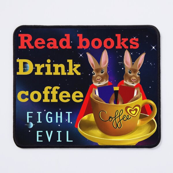 Item preview, Read books drink coffee fight evil  designed and sold by BeccaKenDesigns.
