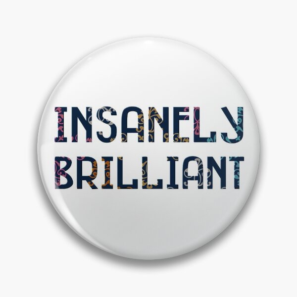 Item preview, Insanely Brilliant designed and sold by BrillPeculiar.