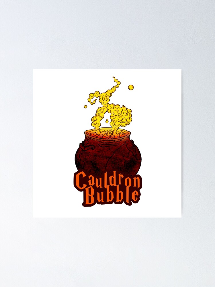 " Fire burn and caldron bubble, Leaky Cauldron" Poster for Sale by