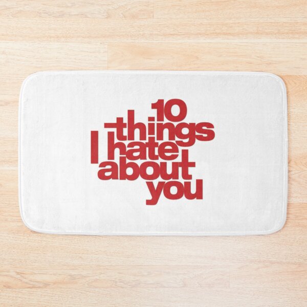Item preview,  10 things I hate about you designed and sold by Crazy  Milkshake.