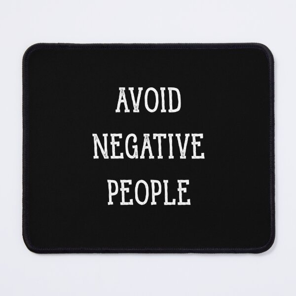 Item preview, Avoid Negative People White designed and sold by Wachi-A.
