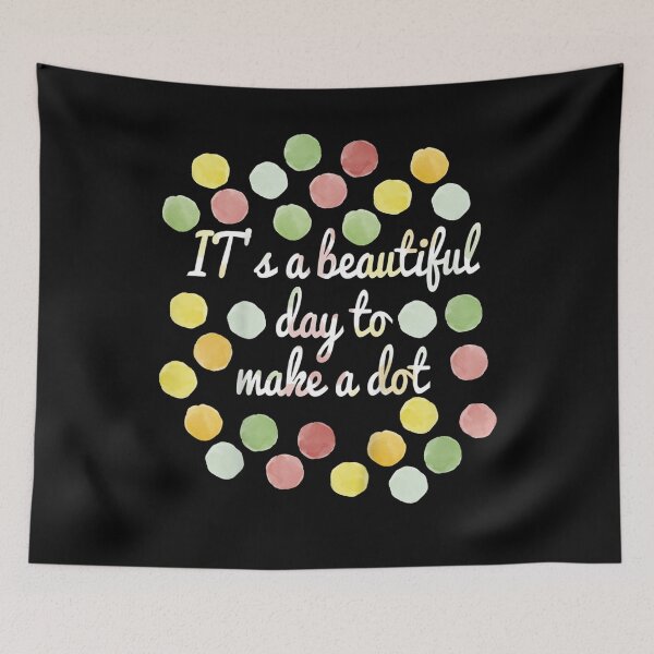 Item preview, Beautiful Day To Make A Dot Colorful Dots International Day  designed and sold by GerdaShop.