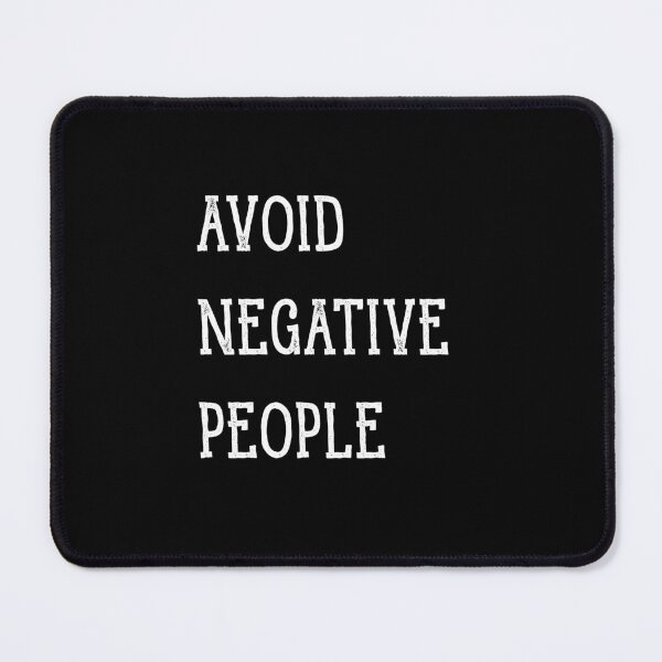 Item preview, Avoid Negative People White designed and sold by Wachi-A.