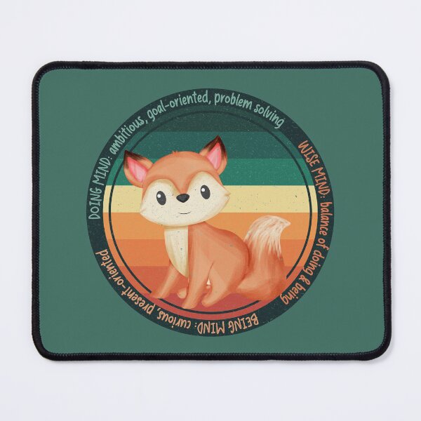 Item preview, Retro Wise Fox Reminder: Wise Mind - Balance of Doing & Being. Doing Mind - ambitious & goal oriented. Being Mind - curious and present oriented. You are worthy and deserving of care. designed and sold by Orianah.