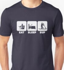 EAT SLEEP SUP | Cool Stand-up Paddleboard T Shirts & Hoodies Unisex T-Shirt