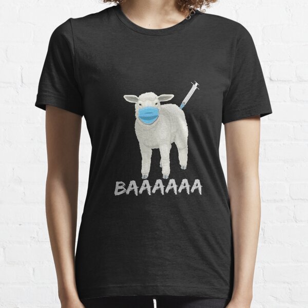 Sheep or sheeple anti - vaccine or vax and facemask Essential T-Shirt