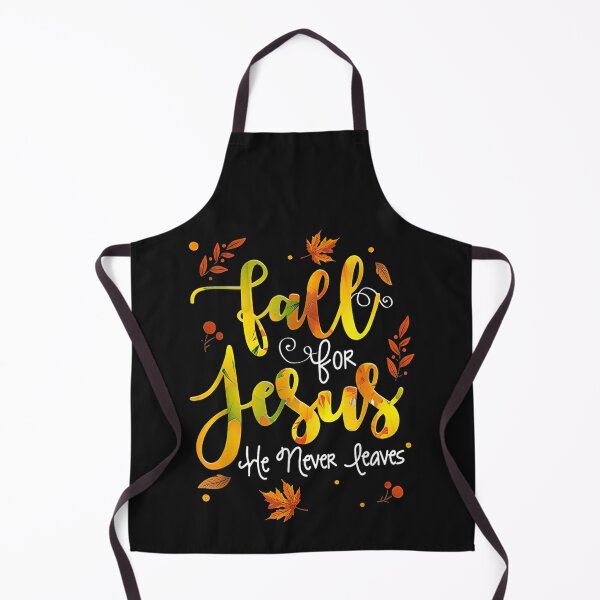 Item preview, fall for jesus he never leaves designed and sold by anthonybarr1205.