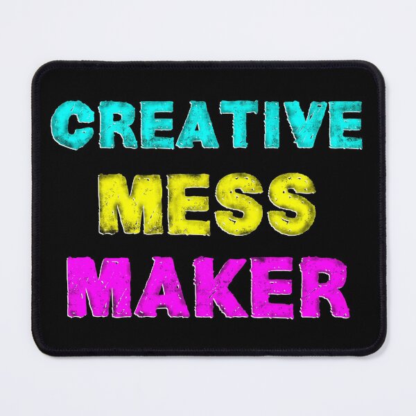 Item preview, Creative Mess Maker - colorful typography inspiration for artists - rainbow artist designed and sold by thephoenixsoul.