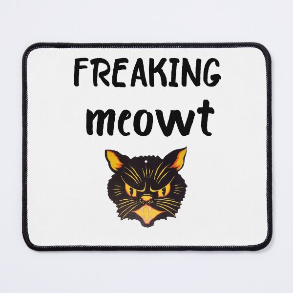 Item preview,  Freaking Meowt T Shirt, funny cat Pun T-Shirt designed and sold by Unique styl  DeSigNe.