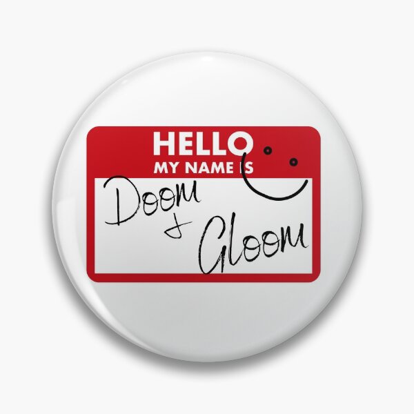 Item preview, Hello My Name is Doom and Gloom designed and sold by TeeBarrage.