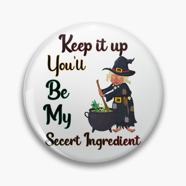 Item preview, Keep it up, Funny witch Halloween design, funny witch good soup Halloween, secret ingredient designed and sold by HazardPaay.