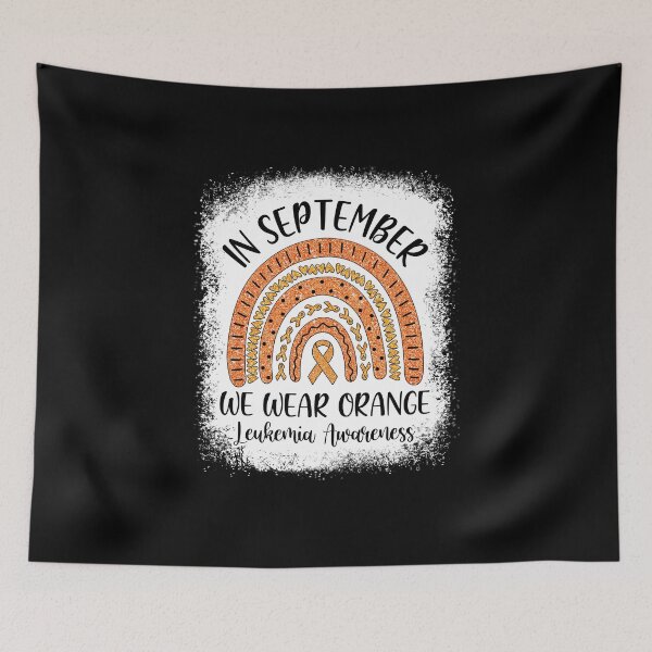 Item preview, Rainbow In September We Wear Orange Leukemia Awareness designed and sold by cadieuxart.