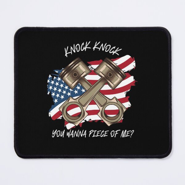 Item preview, Knock Knock You Wanna Piece of Me? Pistons American Flag USA Car Parts Piston Rod Motorsports designed and sold by CarantinedChaos.