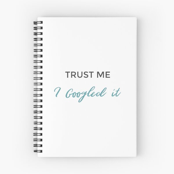 Item preview, Trust Me I Googled It designed and sold by MoEndomey.