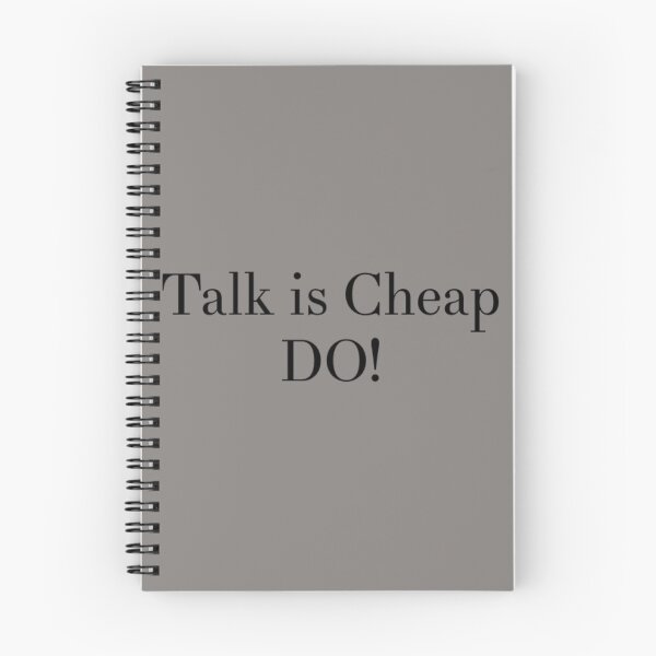 Item preview, Talk is Cheap designed and sold by MerciMe.