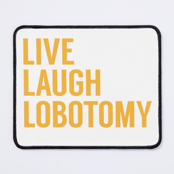 Item preview, Live Laugh Lobotomy in Yellow designed and sold by tinyteacups.