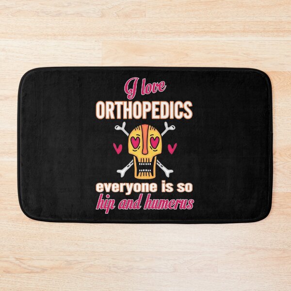 Item preview, Orthopedics. i love orthopedics, hip and humerus, orthopedics forever designed and sold by doctors-apparel.