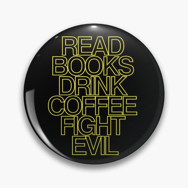 Item preview, Read books drink coffee fight evil 2 designed and sold by Nikmay Design.