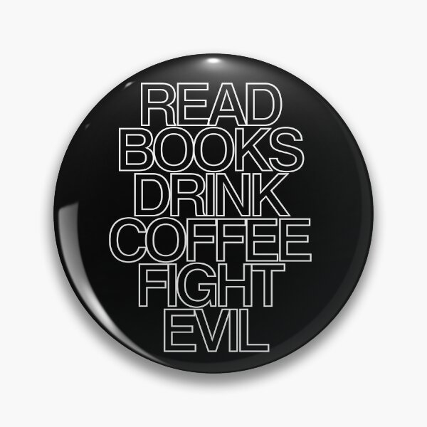 Item preview, Read books drink coffee fight evil 3 designed and sold by Nikmay Design.