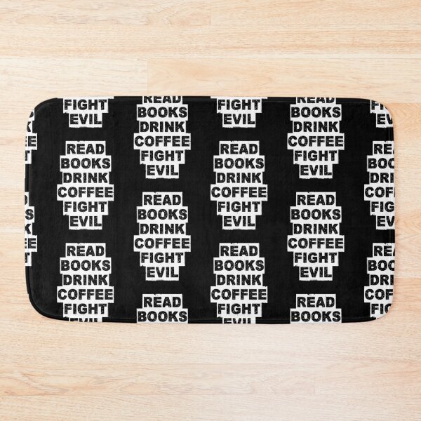 Item preview, Read books drink coffee fight evil 5 designed and sold by Nikmay Design.