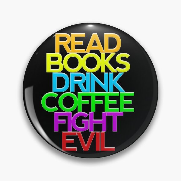 Item preview, Read books drink coffee fight evil 9 designed and sold by Nikmay Design.