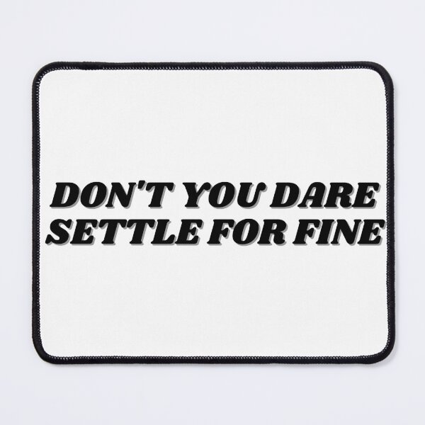 Item preview, Roy Kent Don't you dare settle for fine designed and sold by Gems-studio.