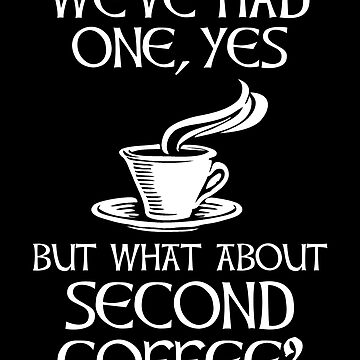 Vorschaubild zum Design Wir hatten einen, ja - aber was ist mit dem zweiten Kaffee? von Cat Lady Designs